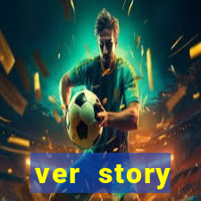 ver story anonimamente online